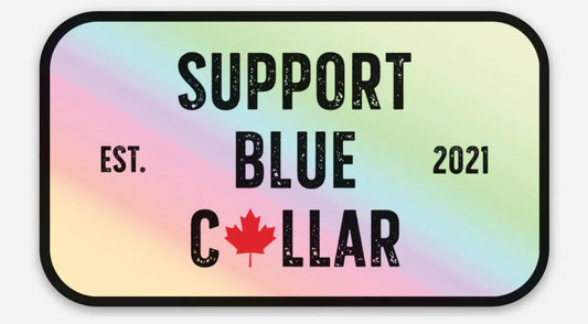 Support Blue Collar Holographic Decal - Blue Collar Canada